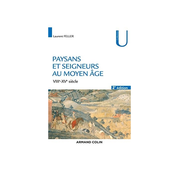 Paysans et seigneurs au Moyen Age